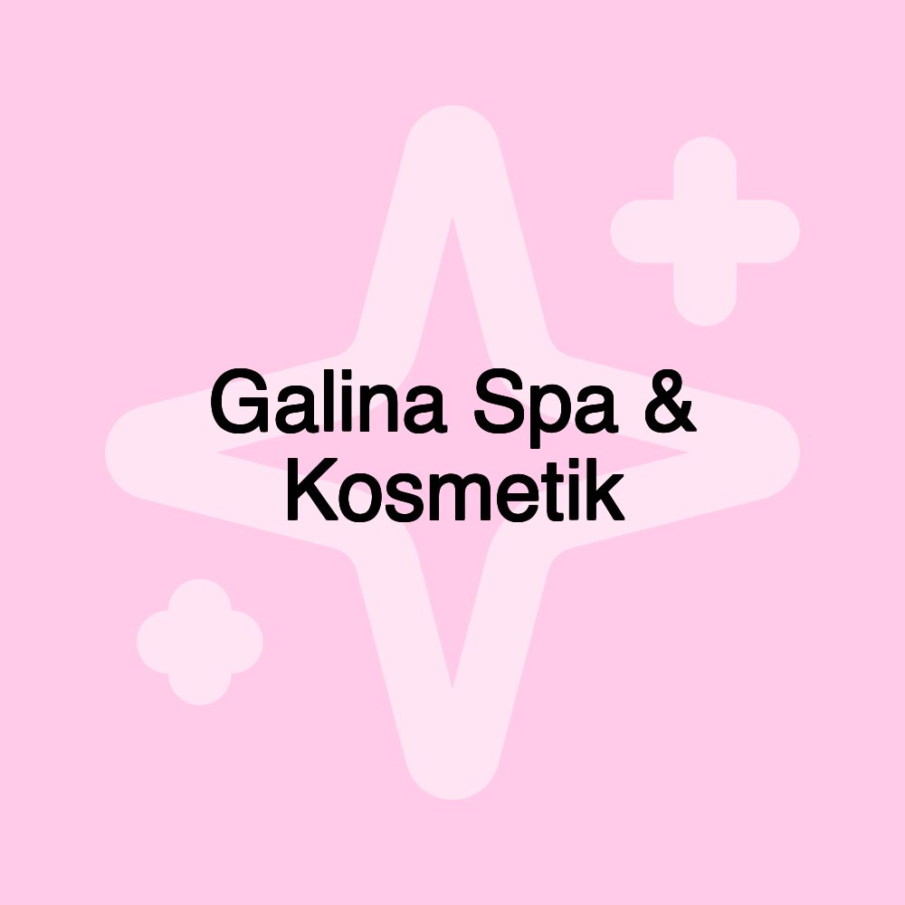 Galina Spa & Kosmetik