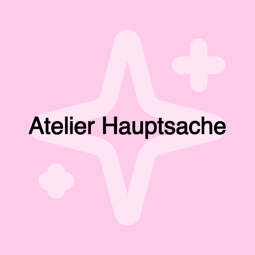 Atelier Hauptsache