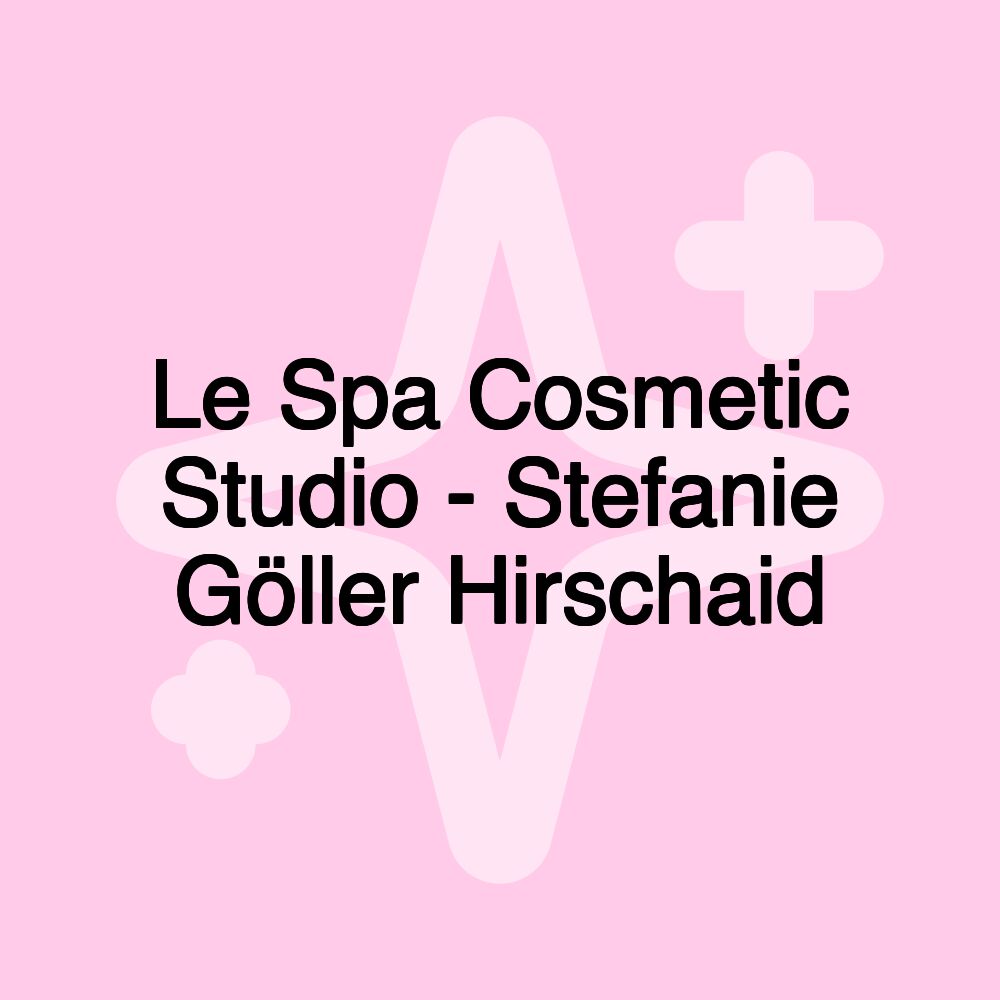 Le Spa Cosmetic Studio - Stefanie Göller Hirschaid