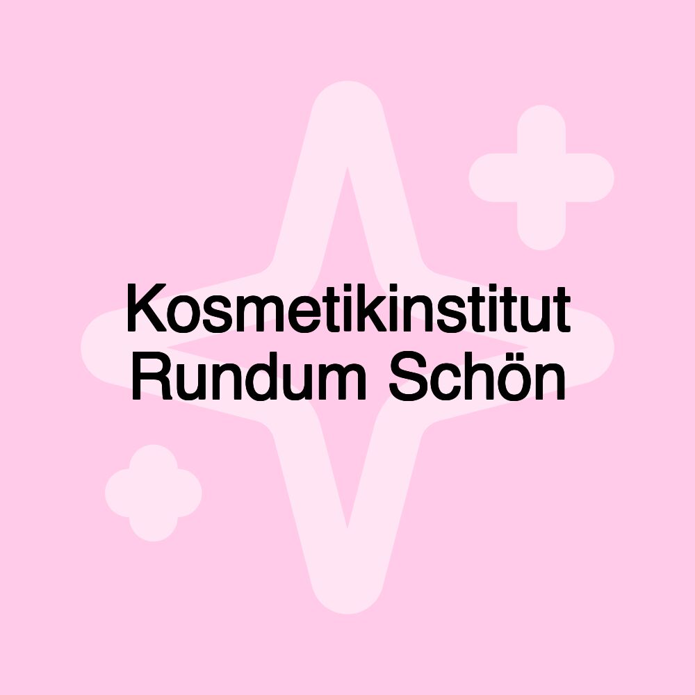 Kosmetikinstitut Rundum Schön