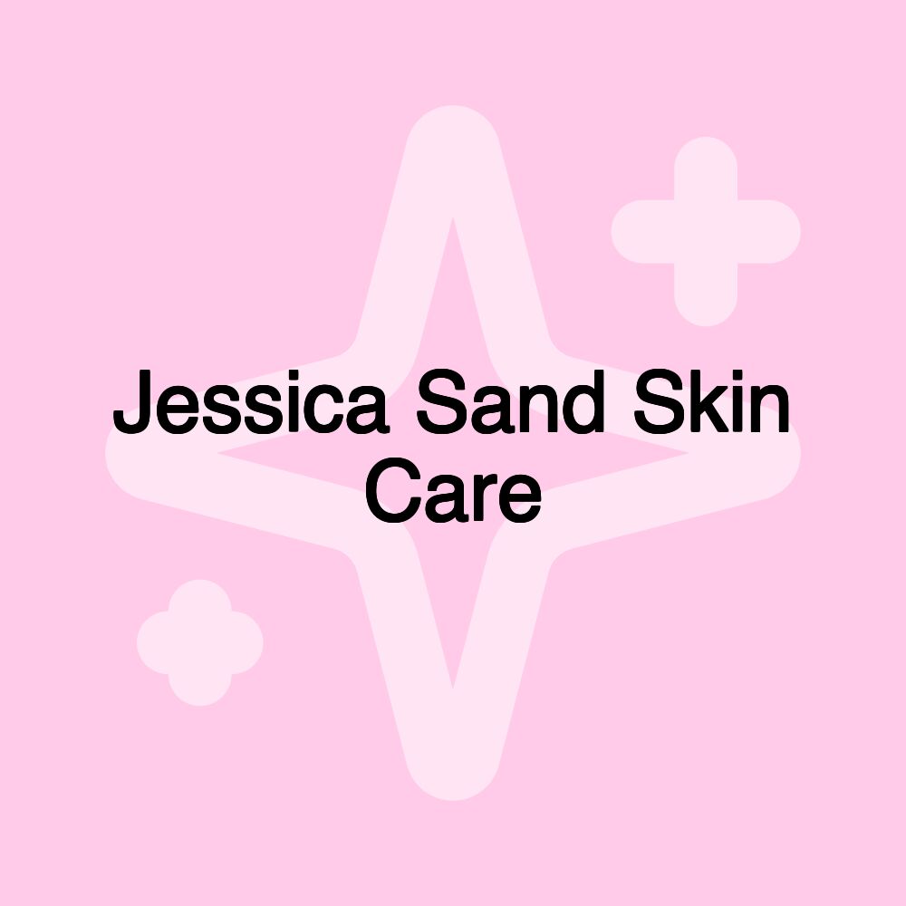 Jessica Sand Skin Care