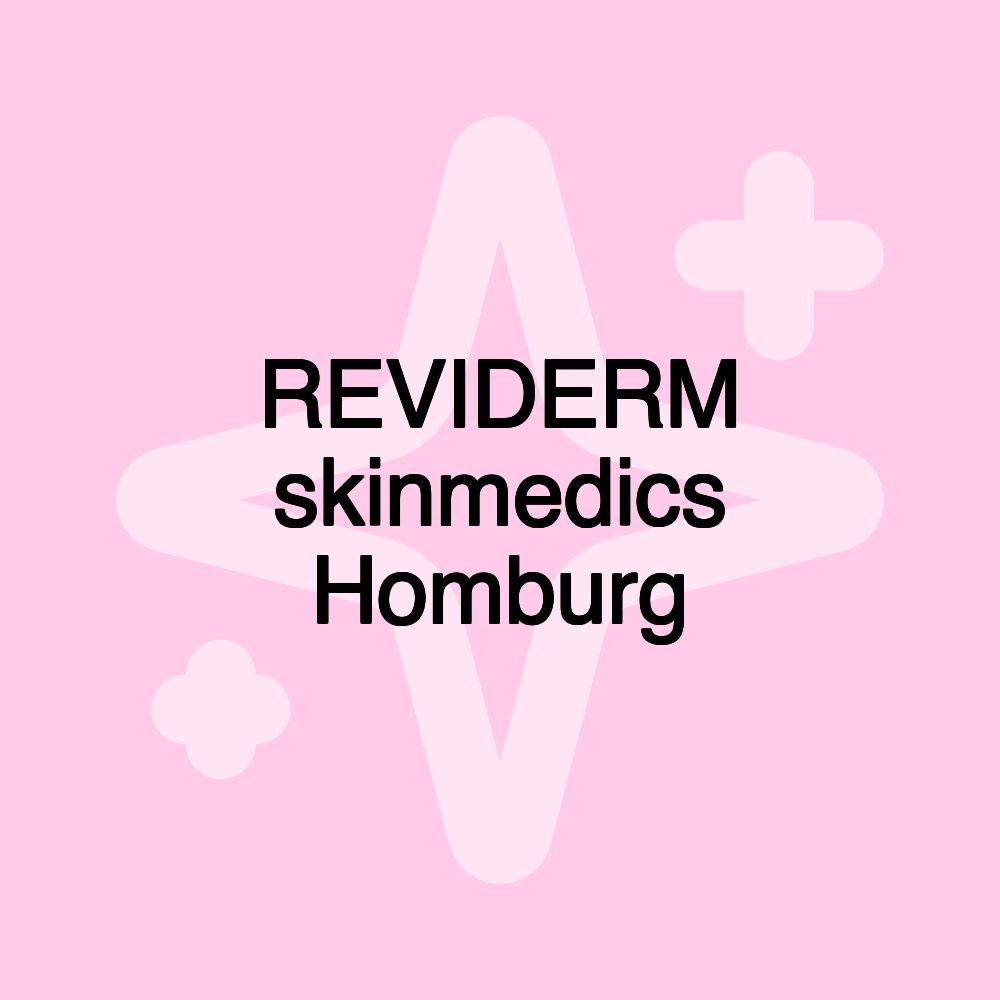 REVIDERM skinmedics Homburg