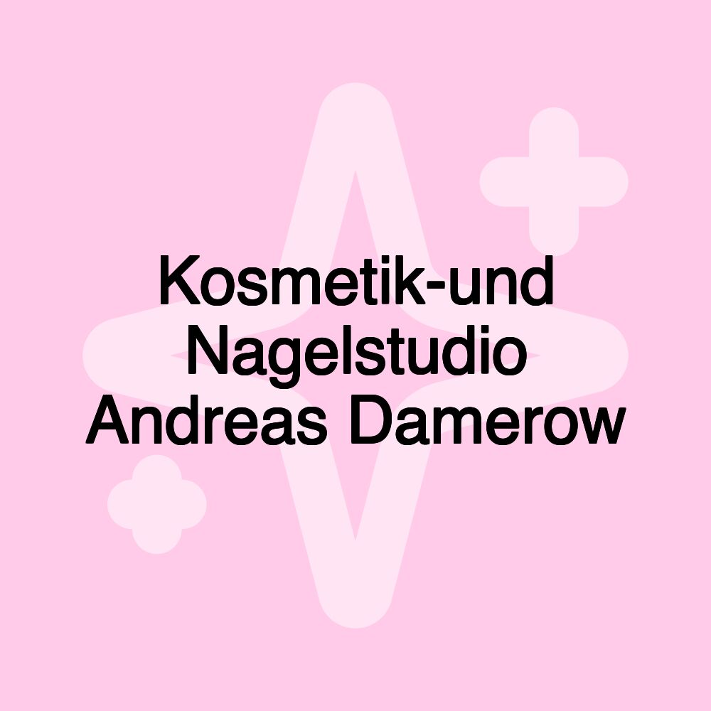 Kosmetik-und Nagelstudio Andreas Damerow