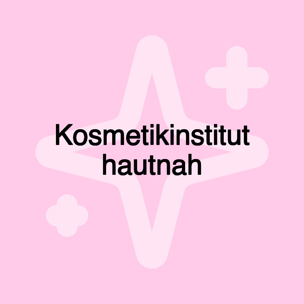 Kosmetikinstitut hautnah