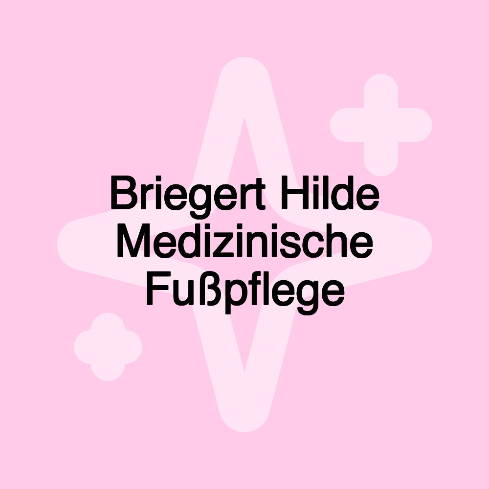 Briegert Hilde Medizinische Fußpflege