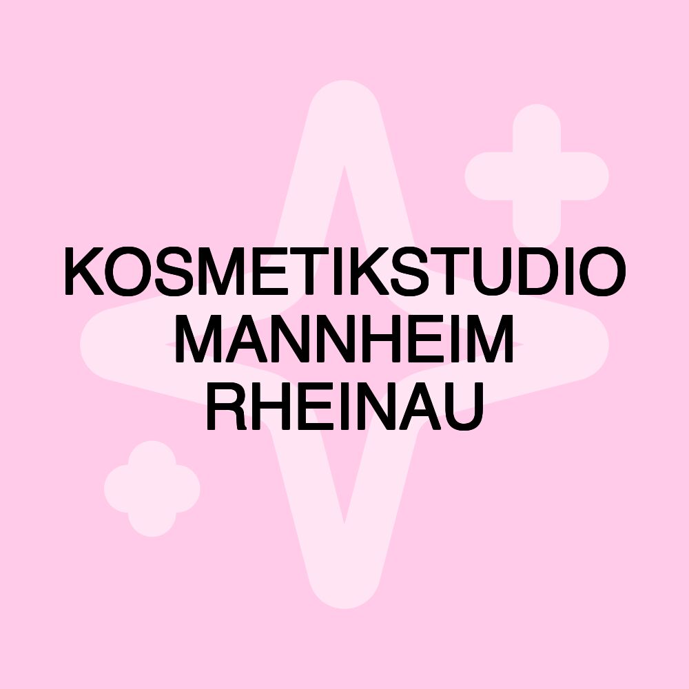 KOSMETIKSTUDIO MANNHEIM RHEINAU