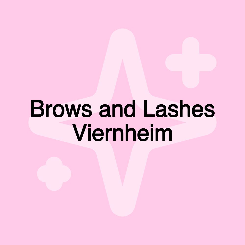 Brows and Lashes Viernheim