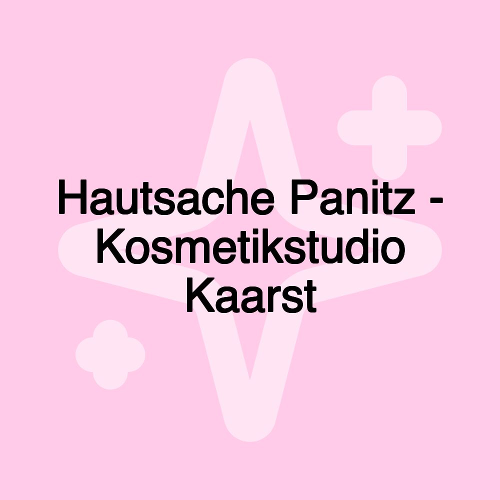 Hautsache Panitz - Kosmetikstudio Kaarst