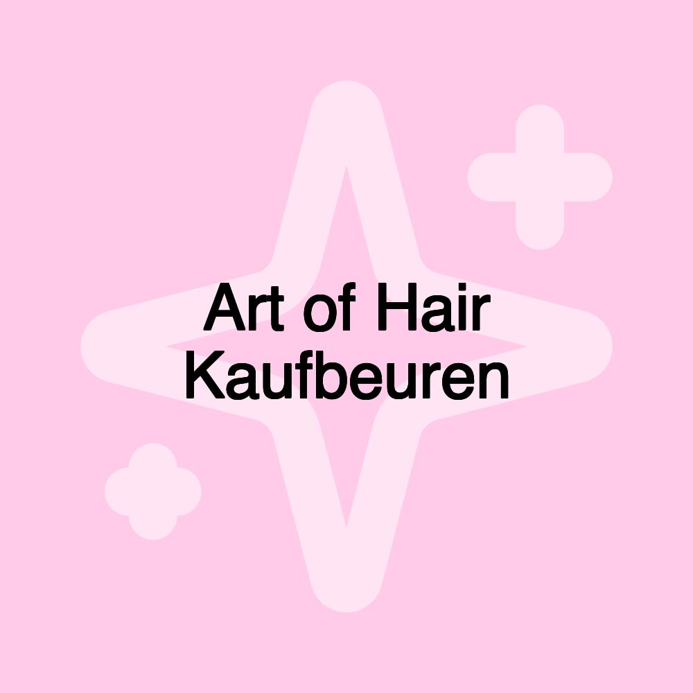 Art of Hair Kaufbeuren