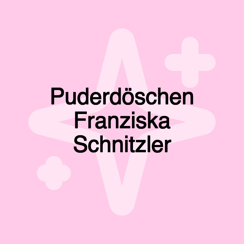 Puderdöschen Franziska Schnitzler