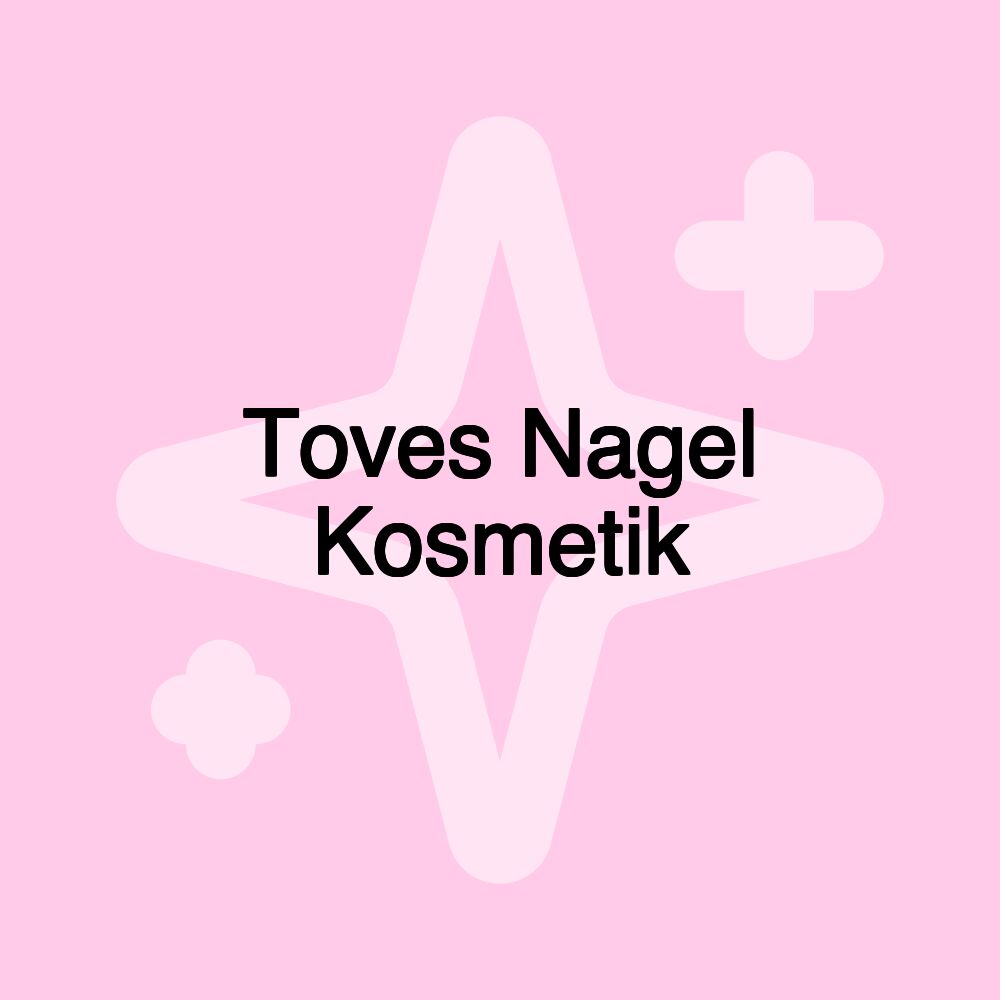 Toves Nagel Kosmetik