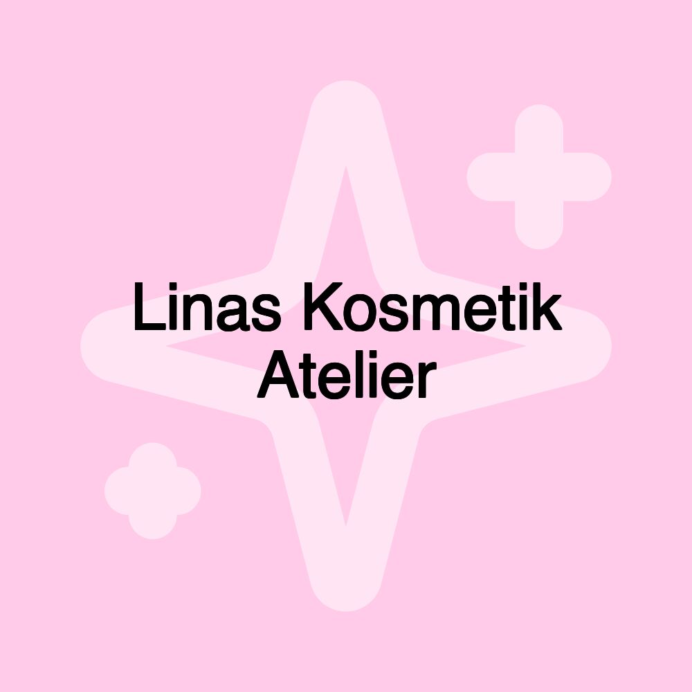 Linas Kosmetik Atelier