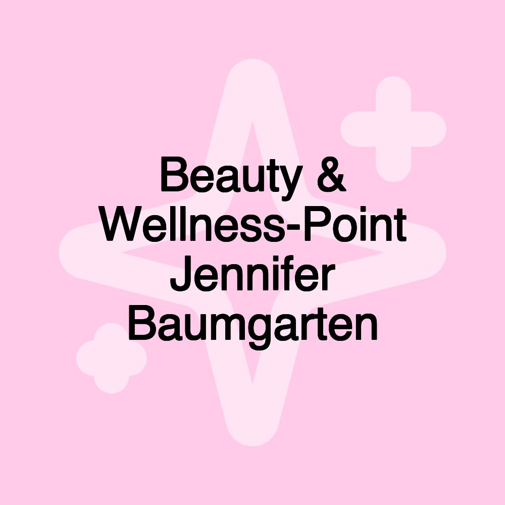 Beauty & Wellness-Point Jennifer Baumgarten