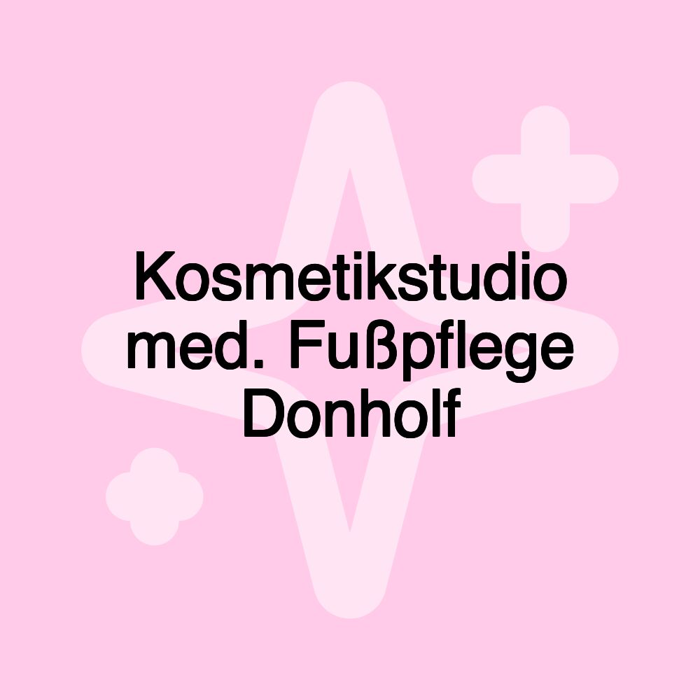 Kosmetikstudio med. Fußpflege Donholf