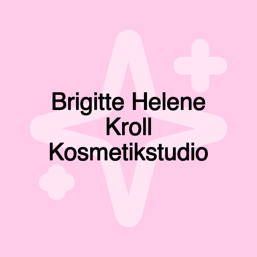 Brigitte Helene Kroll Kosmetikstudio