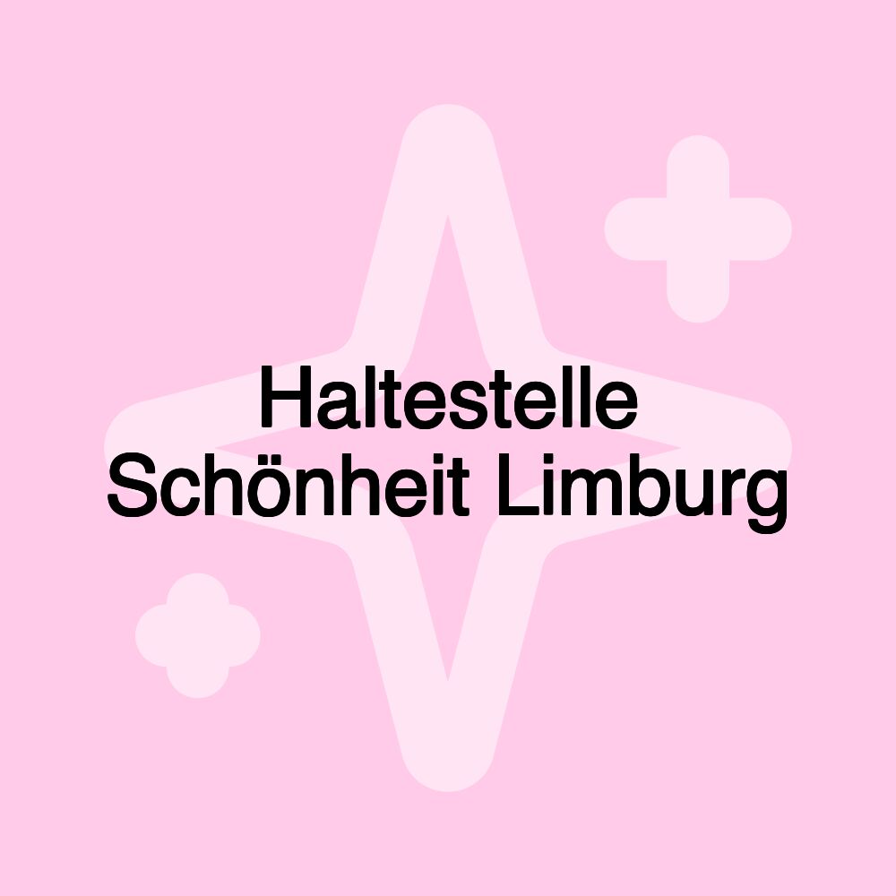 Haltestelle Schönheit Limburg