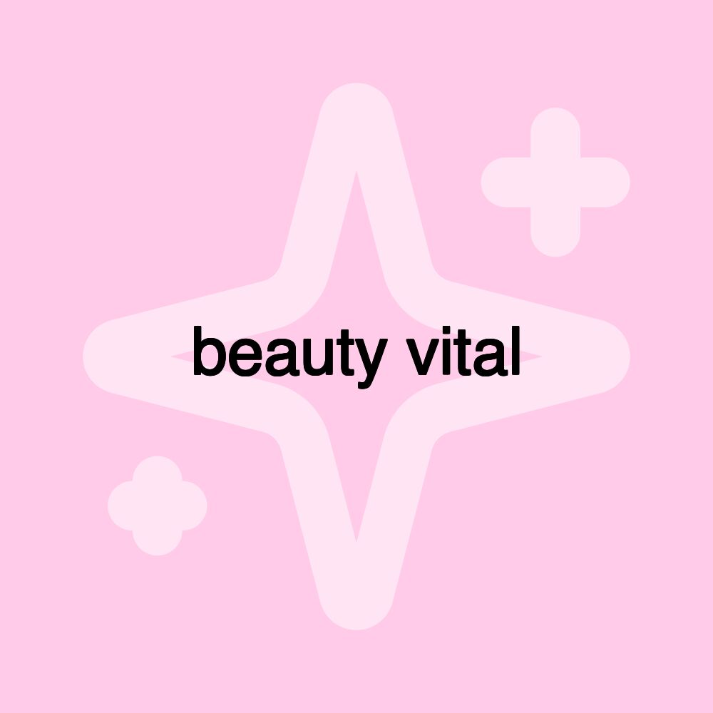 beauty vital