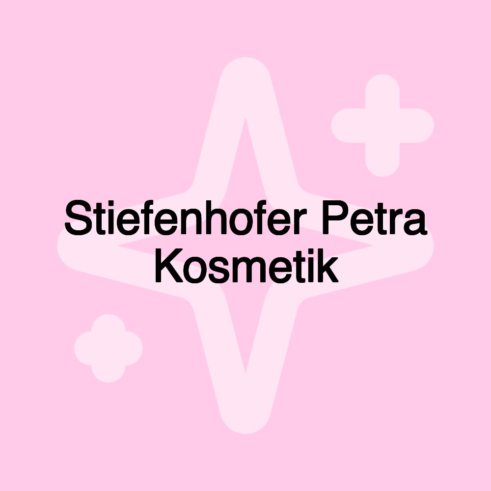 Stiefenhofer Petra Kosmetik