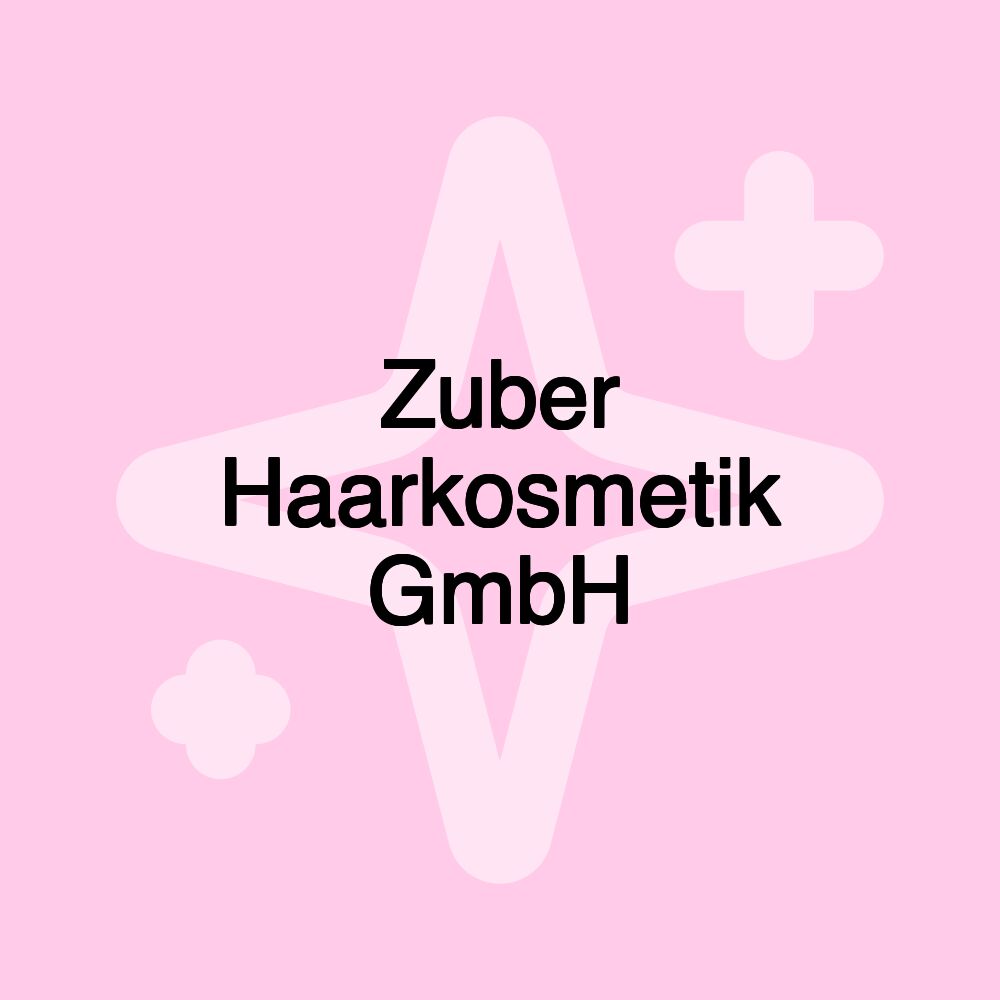 Zuber Haarkosmetik GmbH