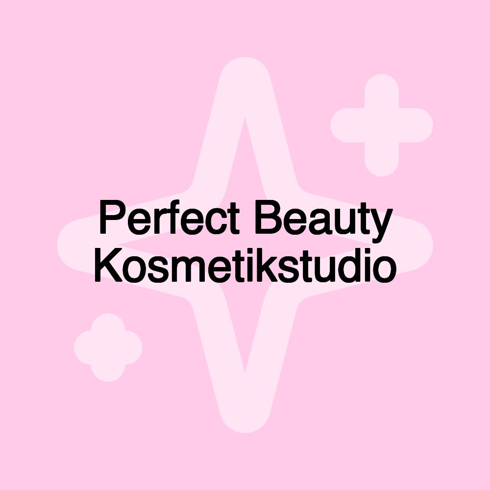 Perfect Beauty Kosmetikstudio