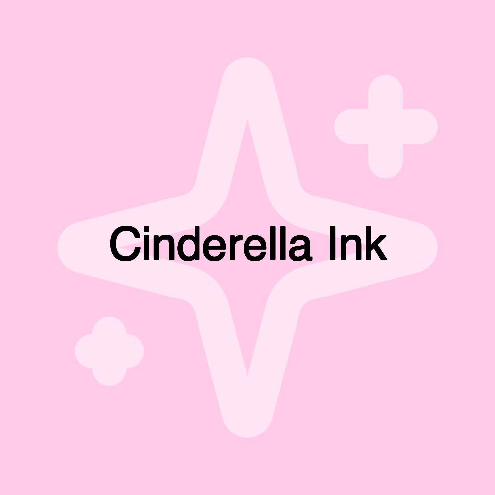 Cinderella Ink