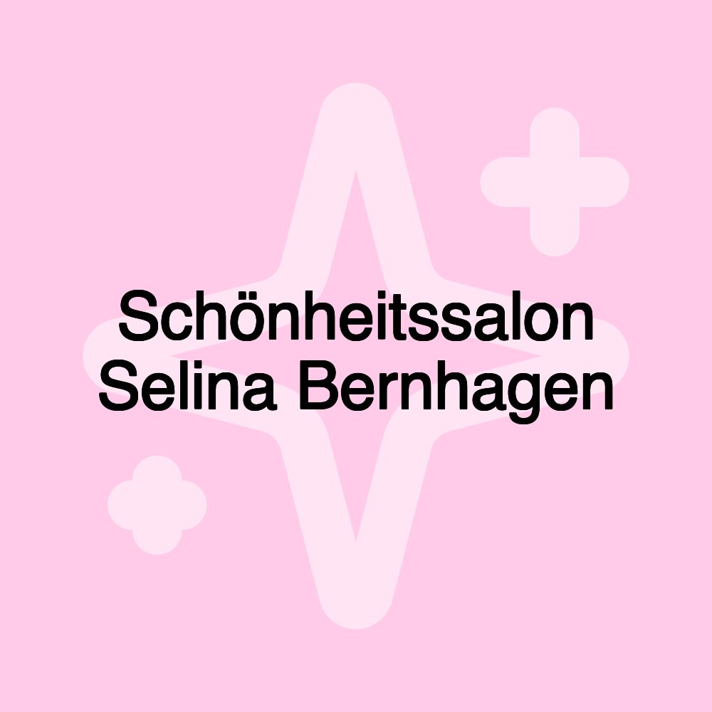 Schönheitssalon Selina Bernhagen