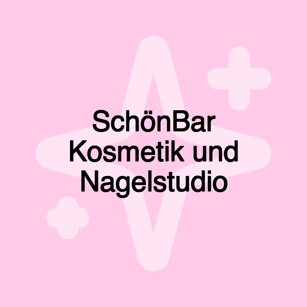 SchönBar Kosmetik und Nagelstudio