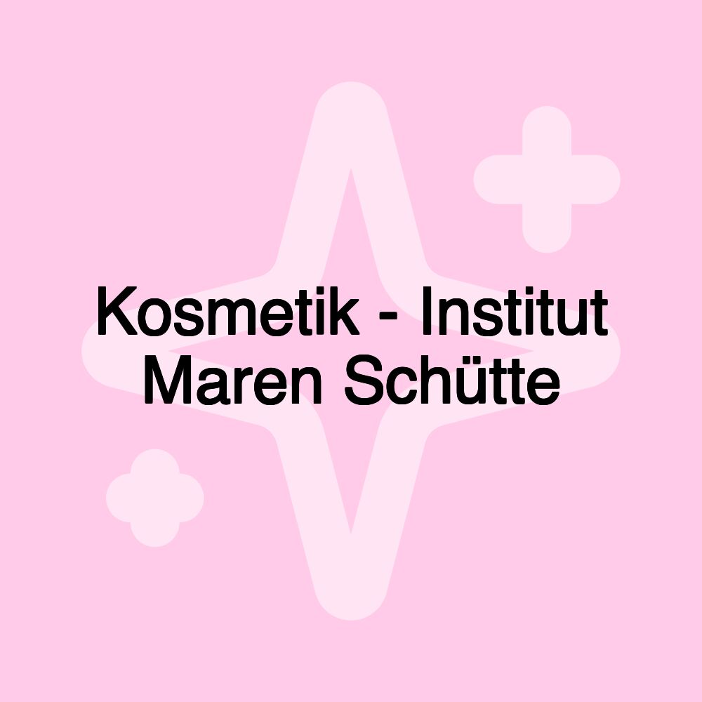 Kosmetik - Institut Maren Schütte