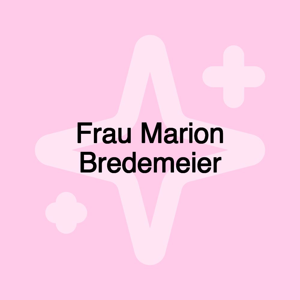 Frau Marion Bredemeier