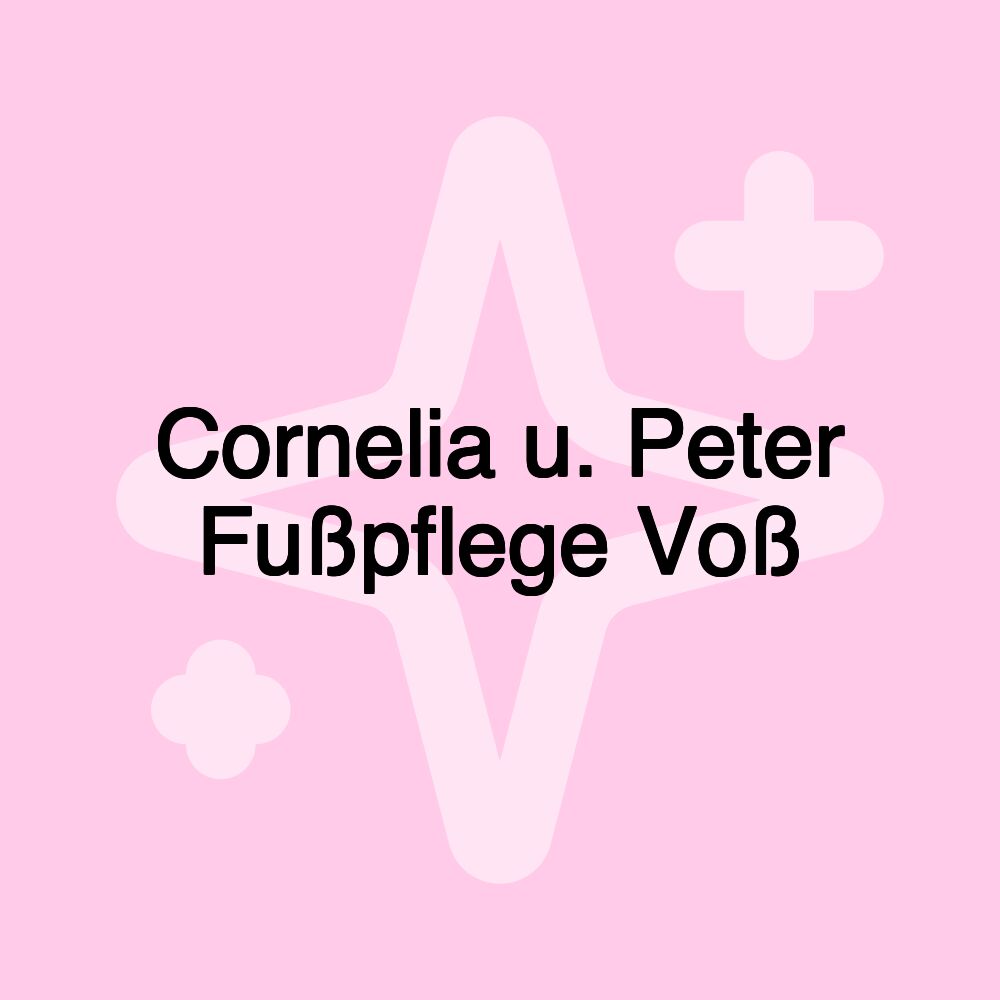 Cornelia u. Peter Fußpflege Voß