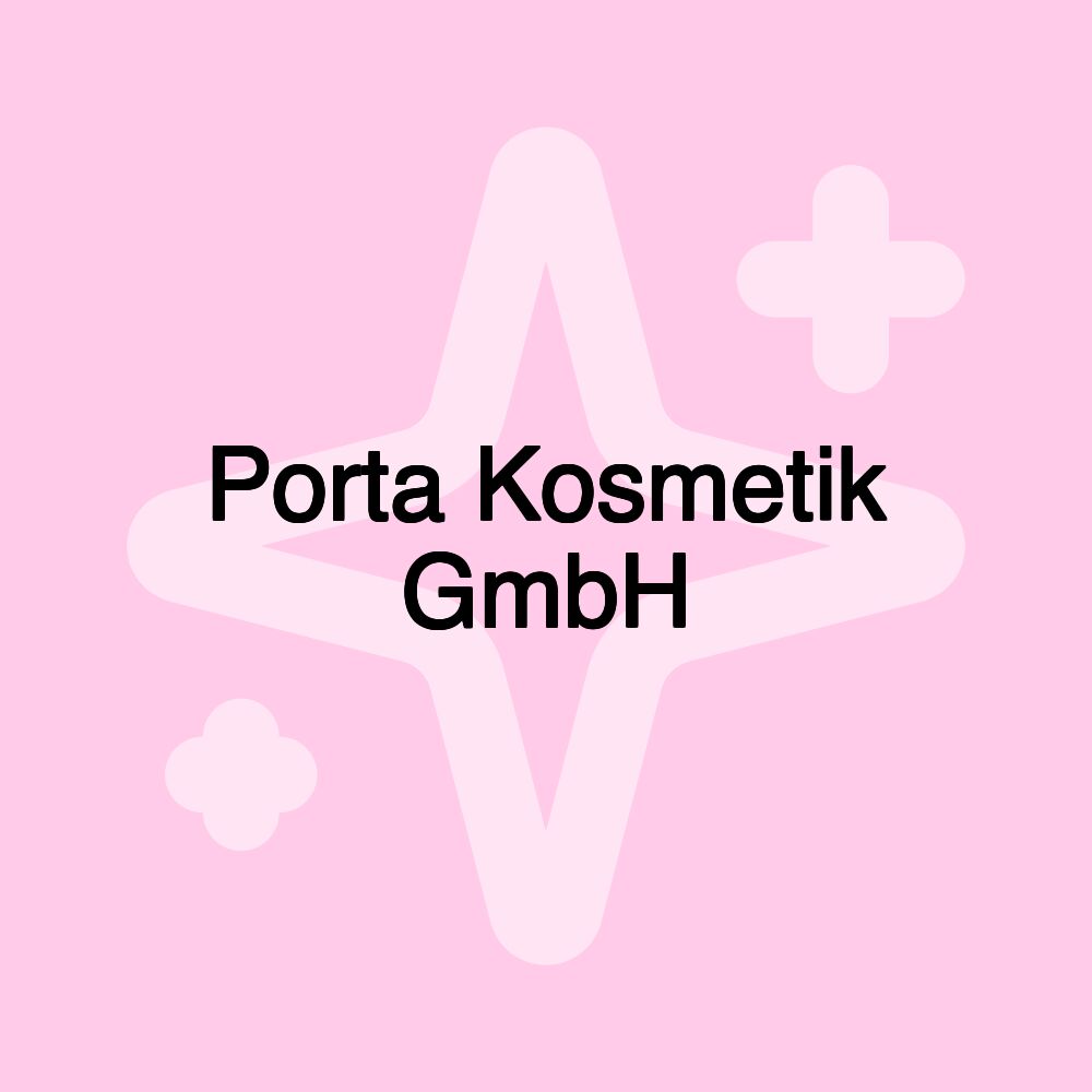 Porta Kosmetik GmbH