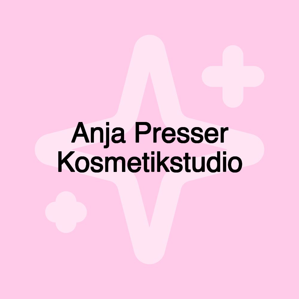 Anja Presser Kosmetikstudio