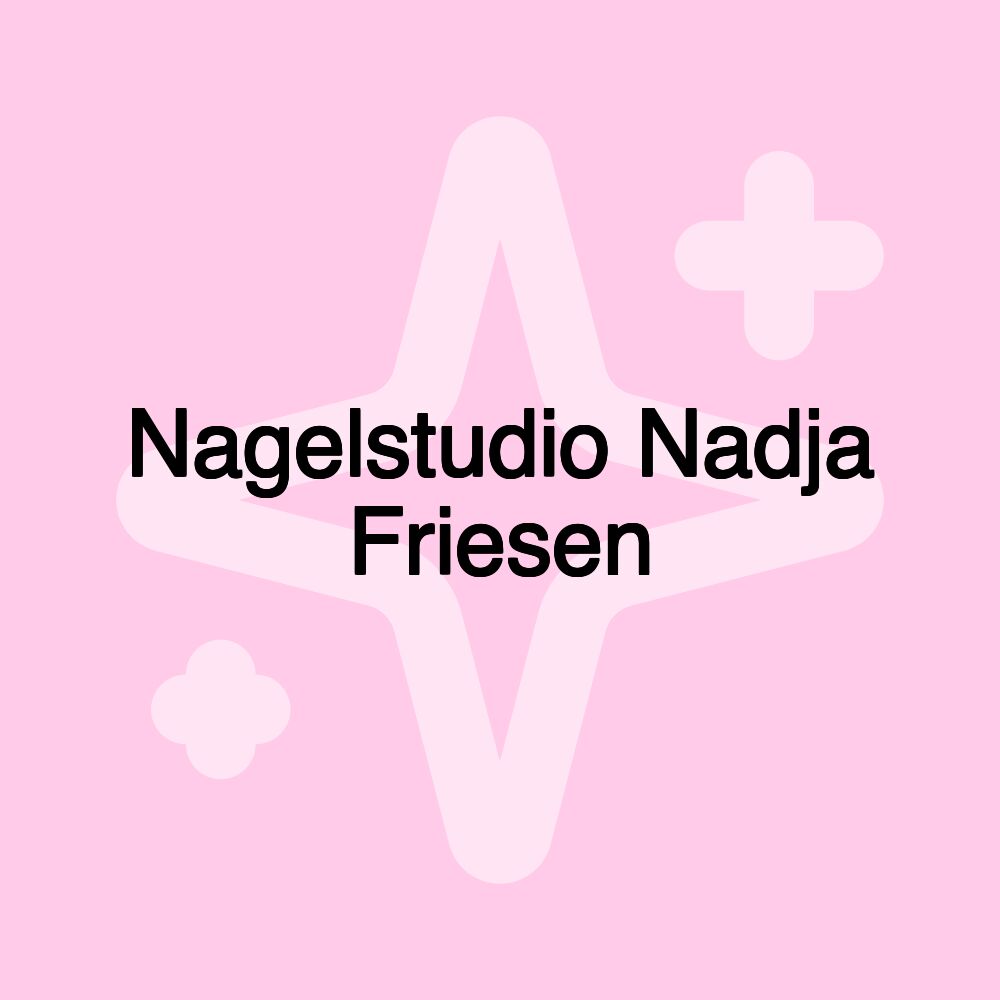 Nagelstudio Nadja Friesen