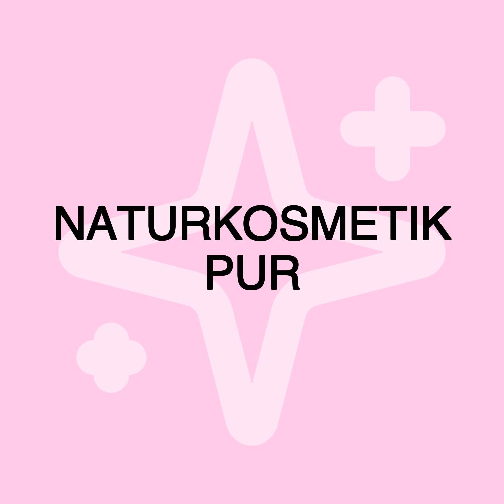 NATURKOSMETIK PUR