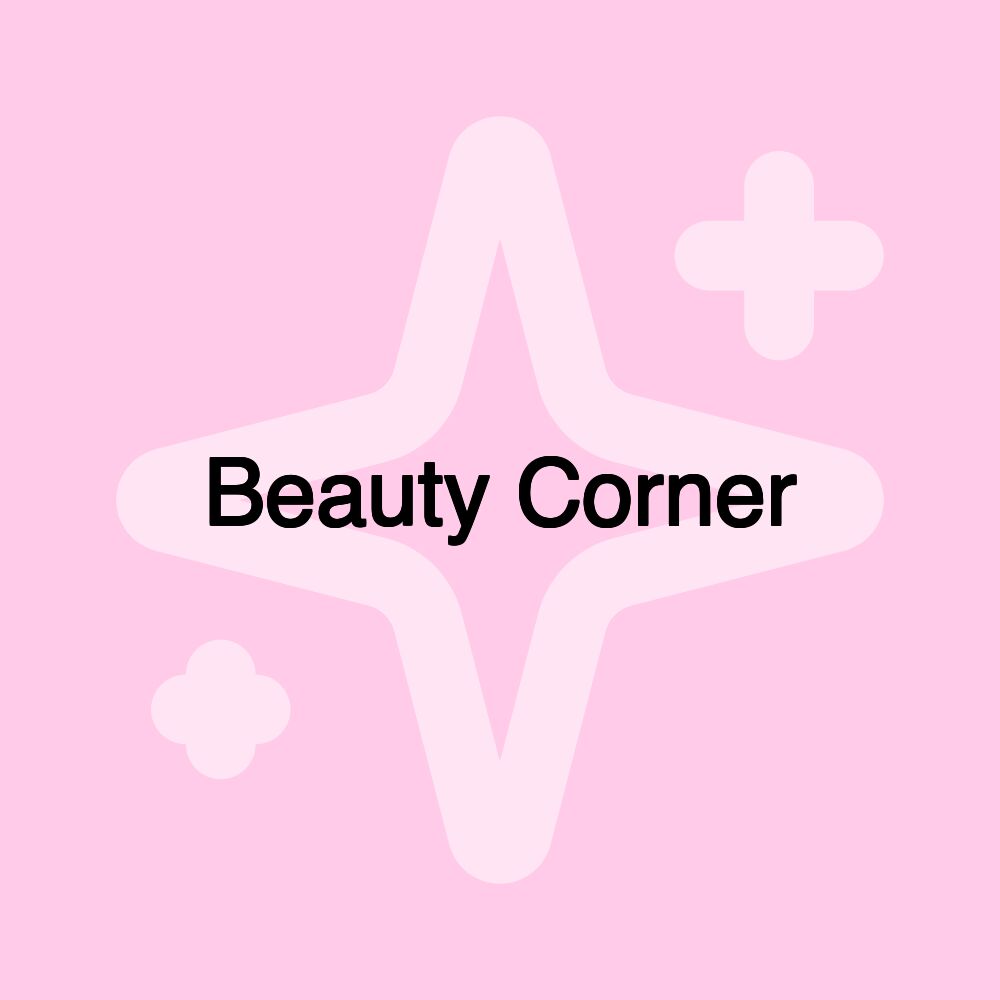 Beauty Corner