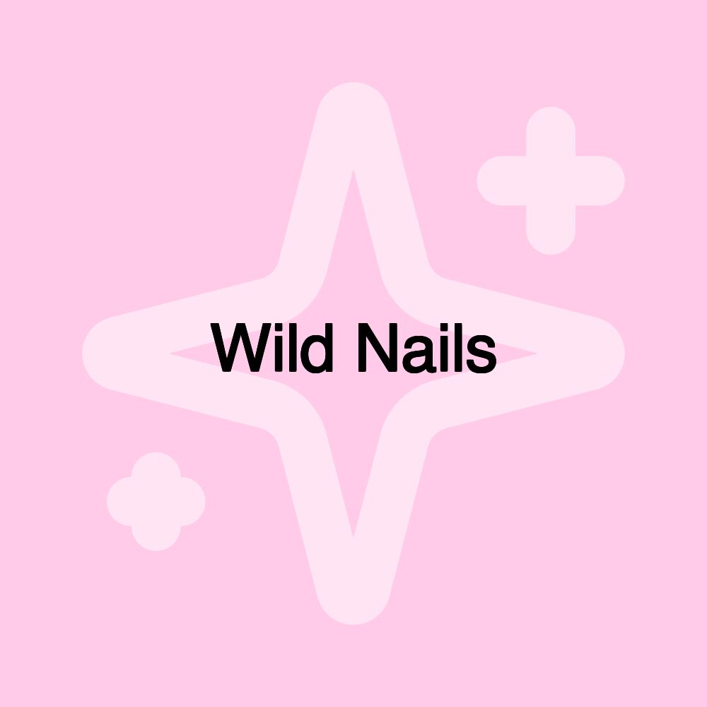 Wild Nails