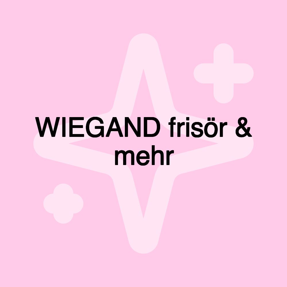 WIEGAND frisör & mehr