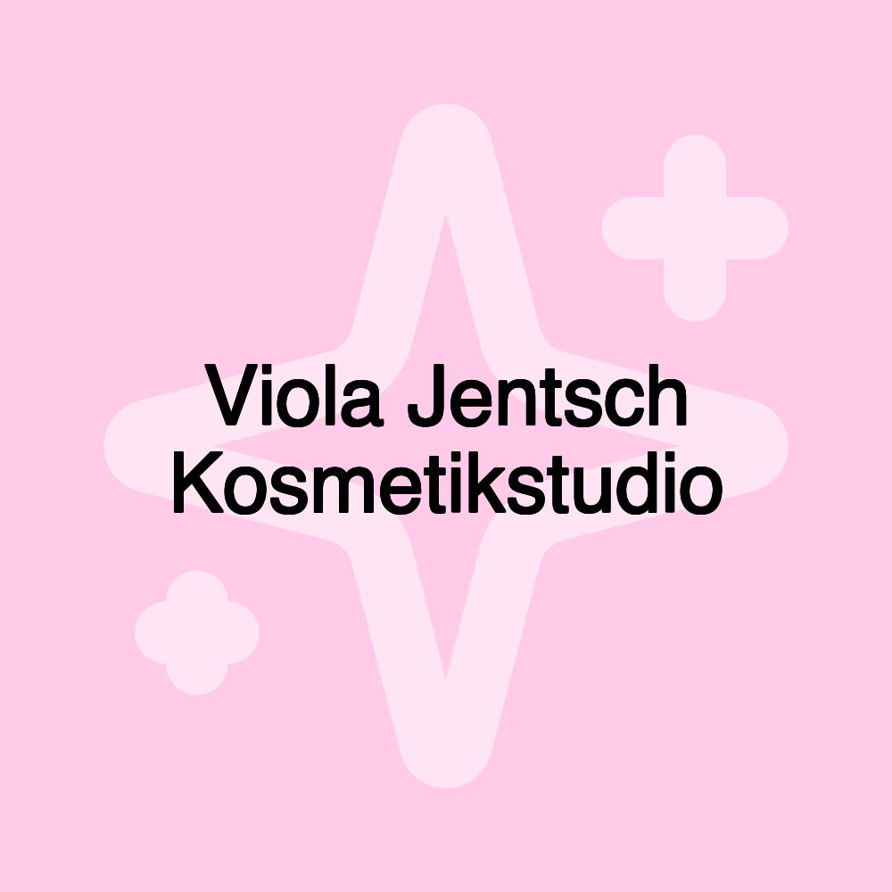 Viola Jentsch Kosmetikstudio