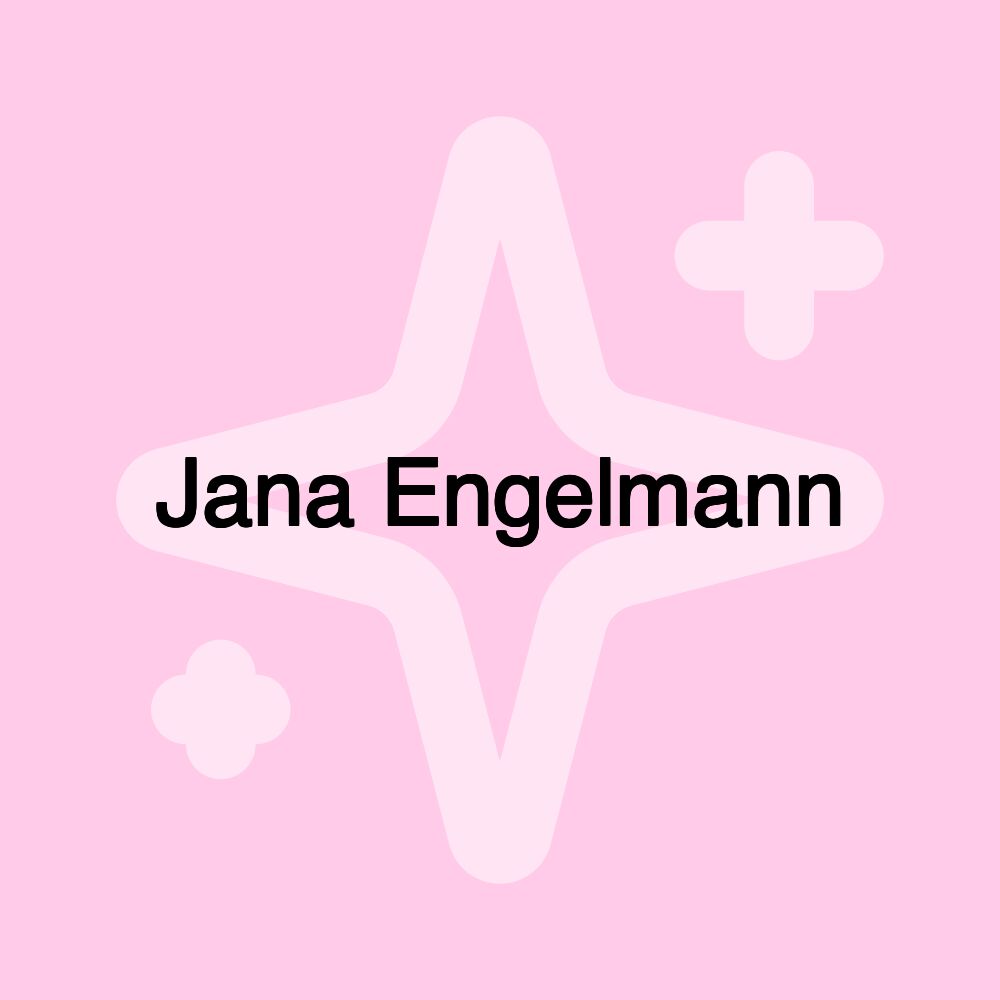 Jana Engelmann