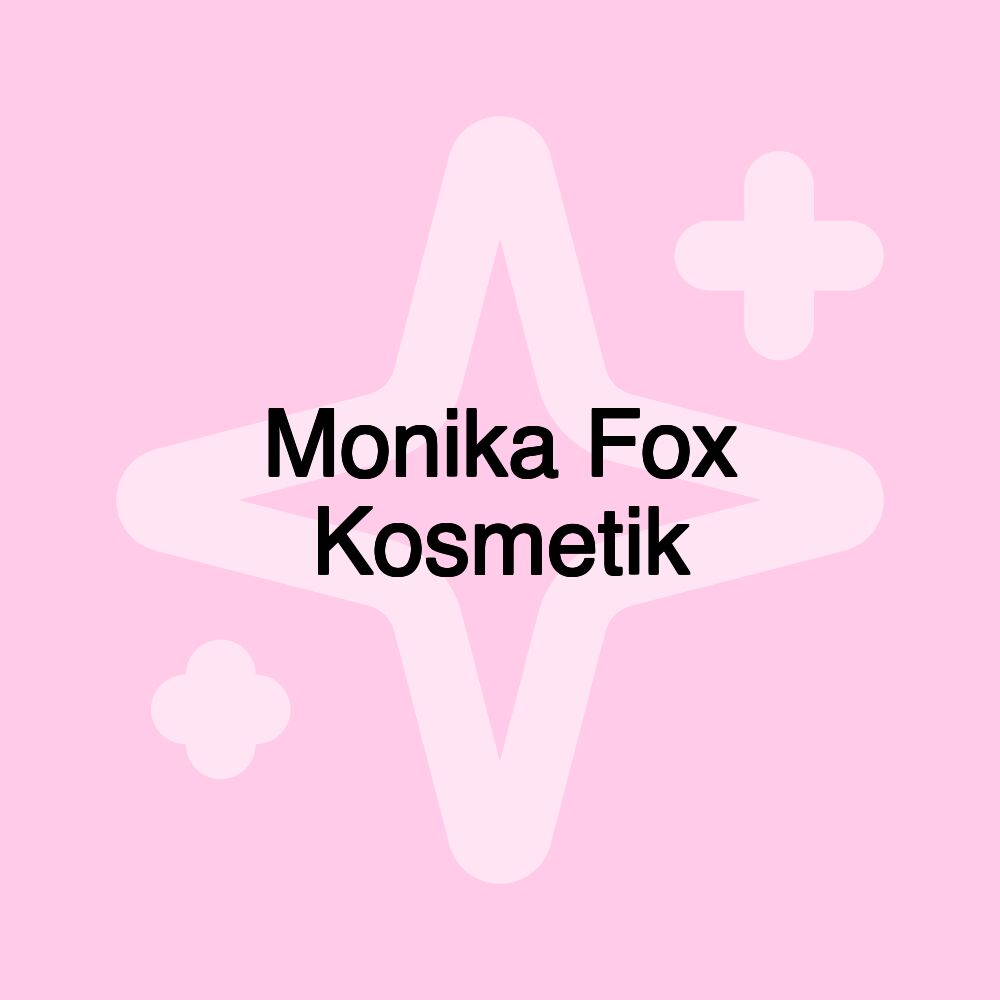 Monika Fox Kosmetik