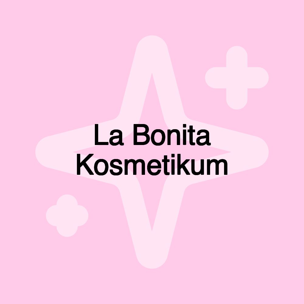 La Bonita Kosmetikum