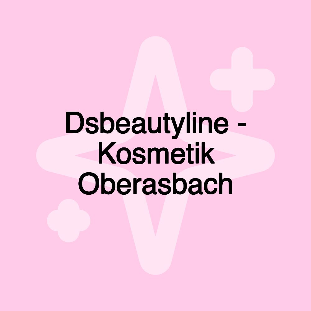 Dsbeautyline - Kosmetik Oberasbach