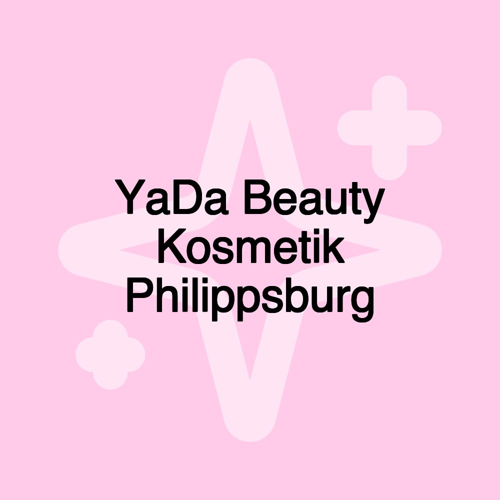 YaDa Beauty Kosmetik Philippsburg