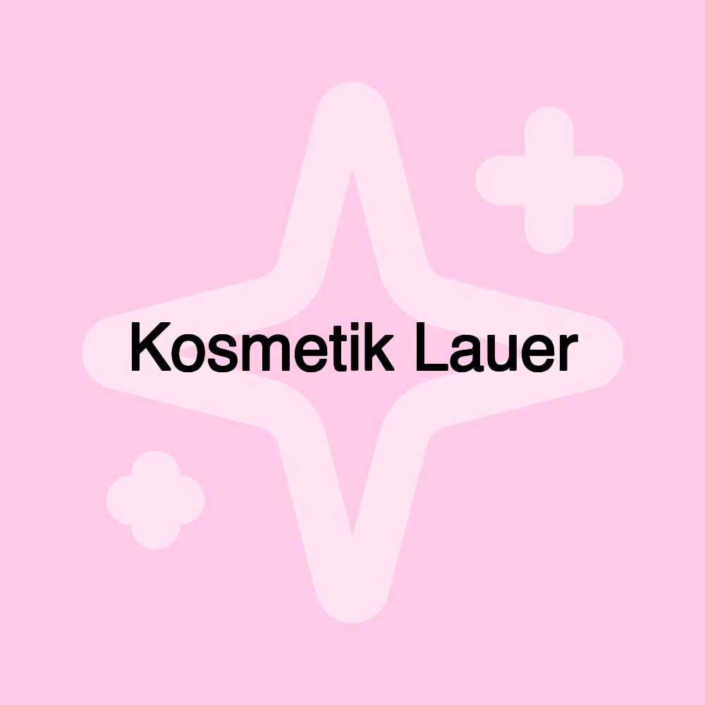 Kosmetik Lauer