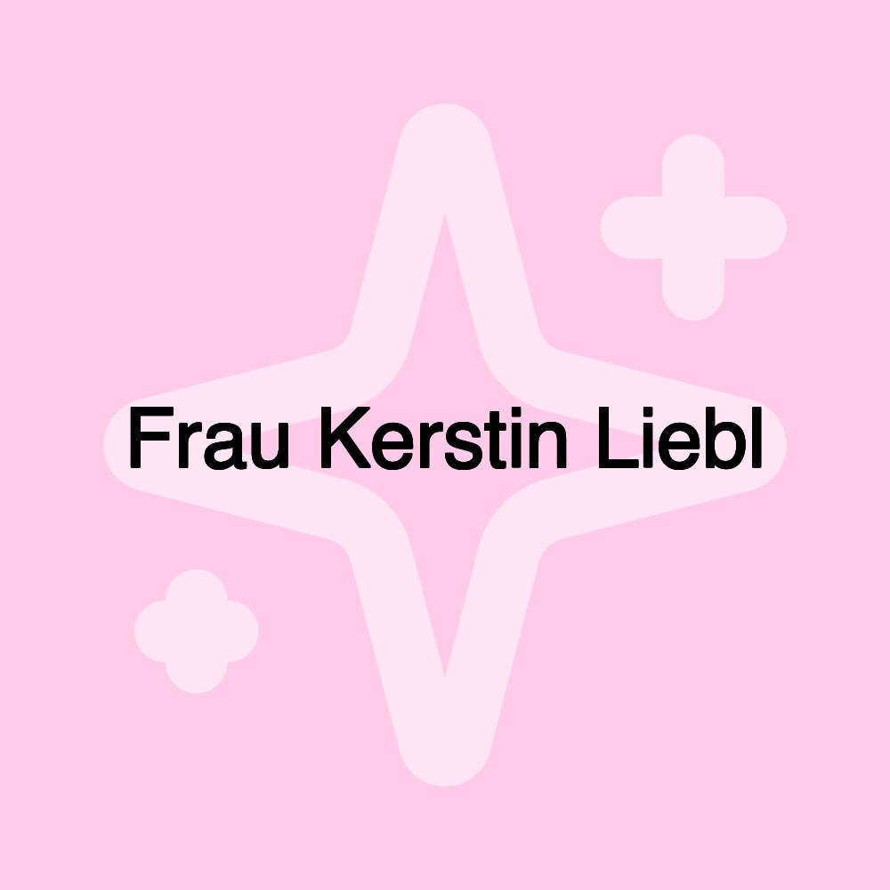 Frau Kerstin Liebl