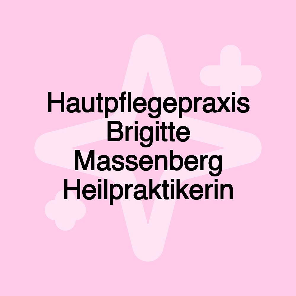 Hautpflegepraxis Brigitte Massenberg Heilpraktikerin