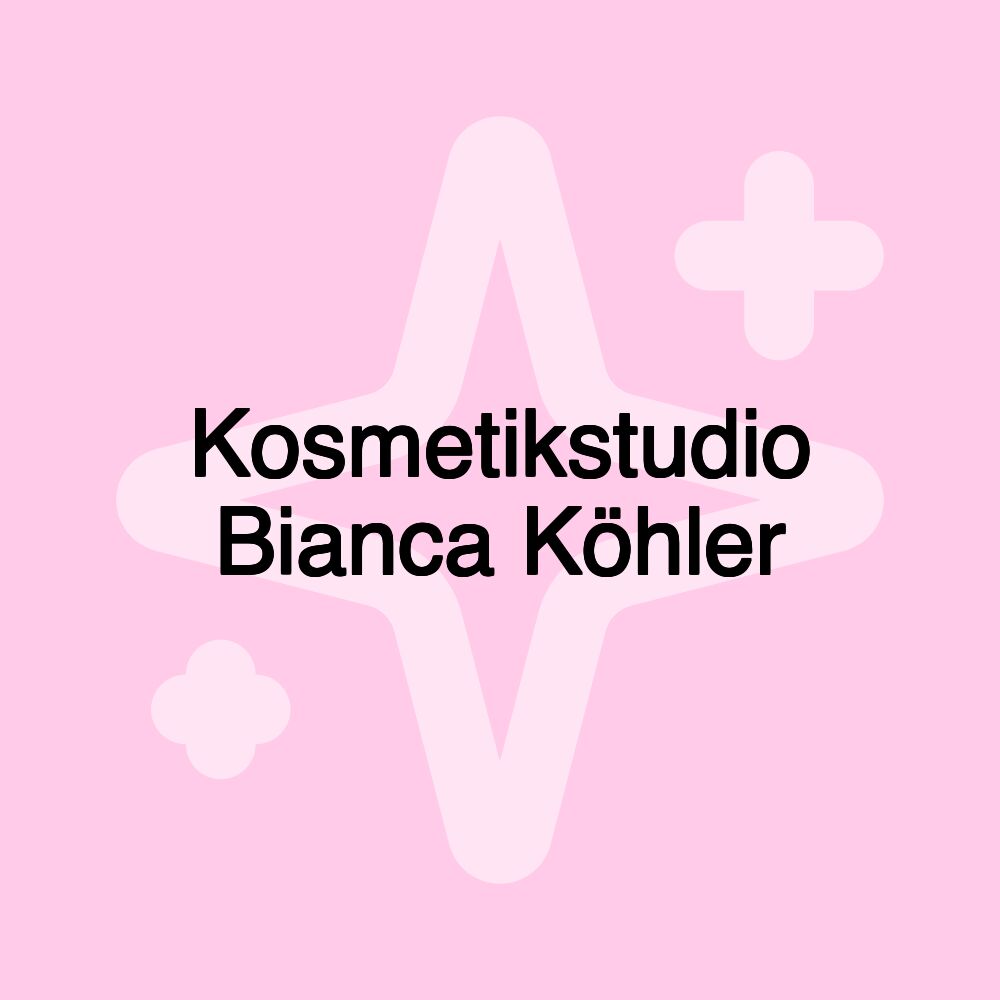 Kosmetikstudio Bianca Köhler