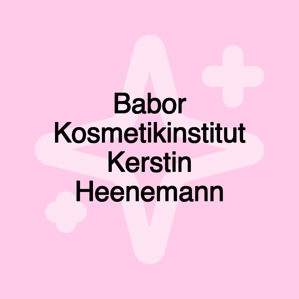 Babor Kosmetikinstitut Kerstin Heenemann