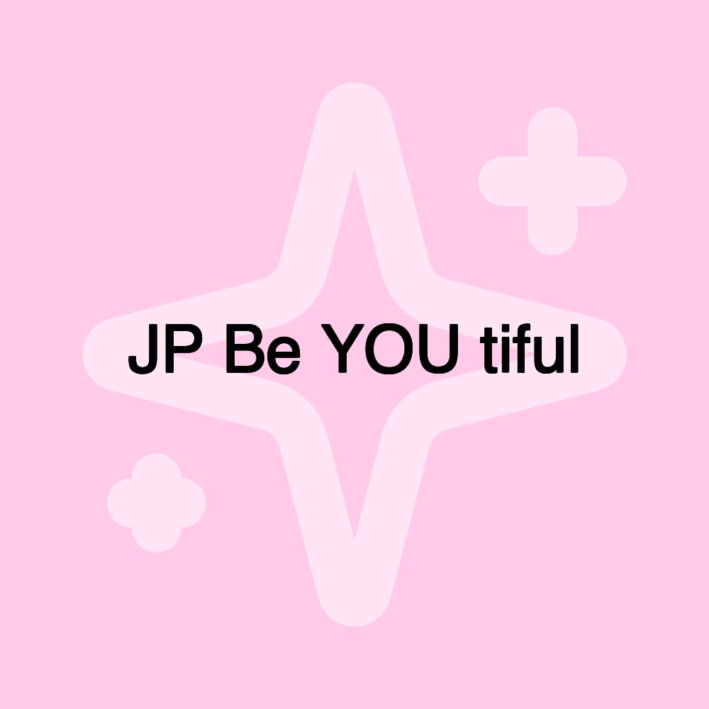 JP Be YOU tiful