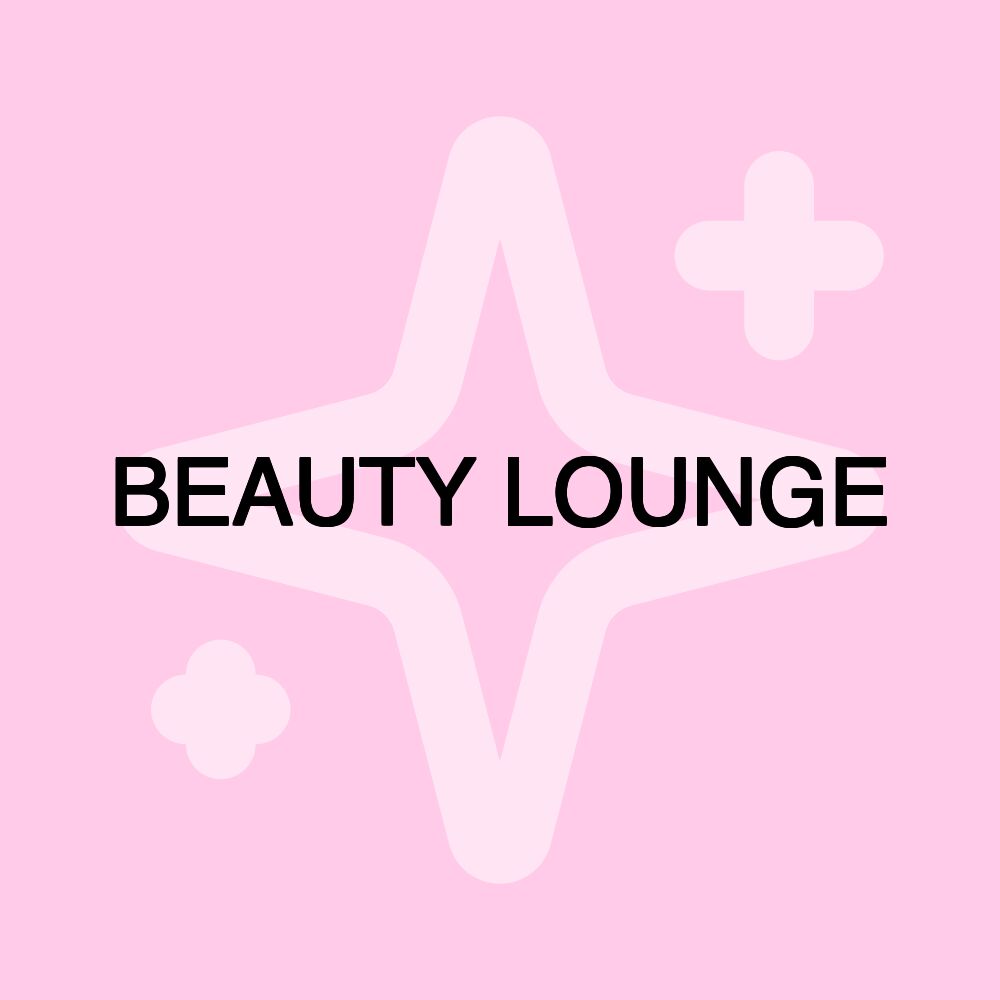 BEAUTY LOUNGE